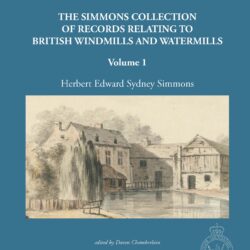 "Paper Mills" extracted from the Simmons Collection of records relating to British windmills and watermills